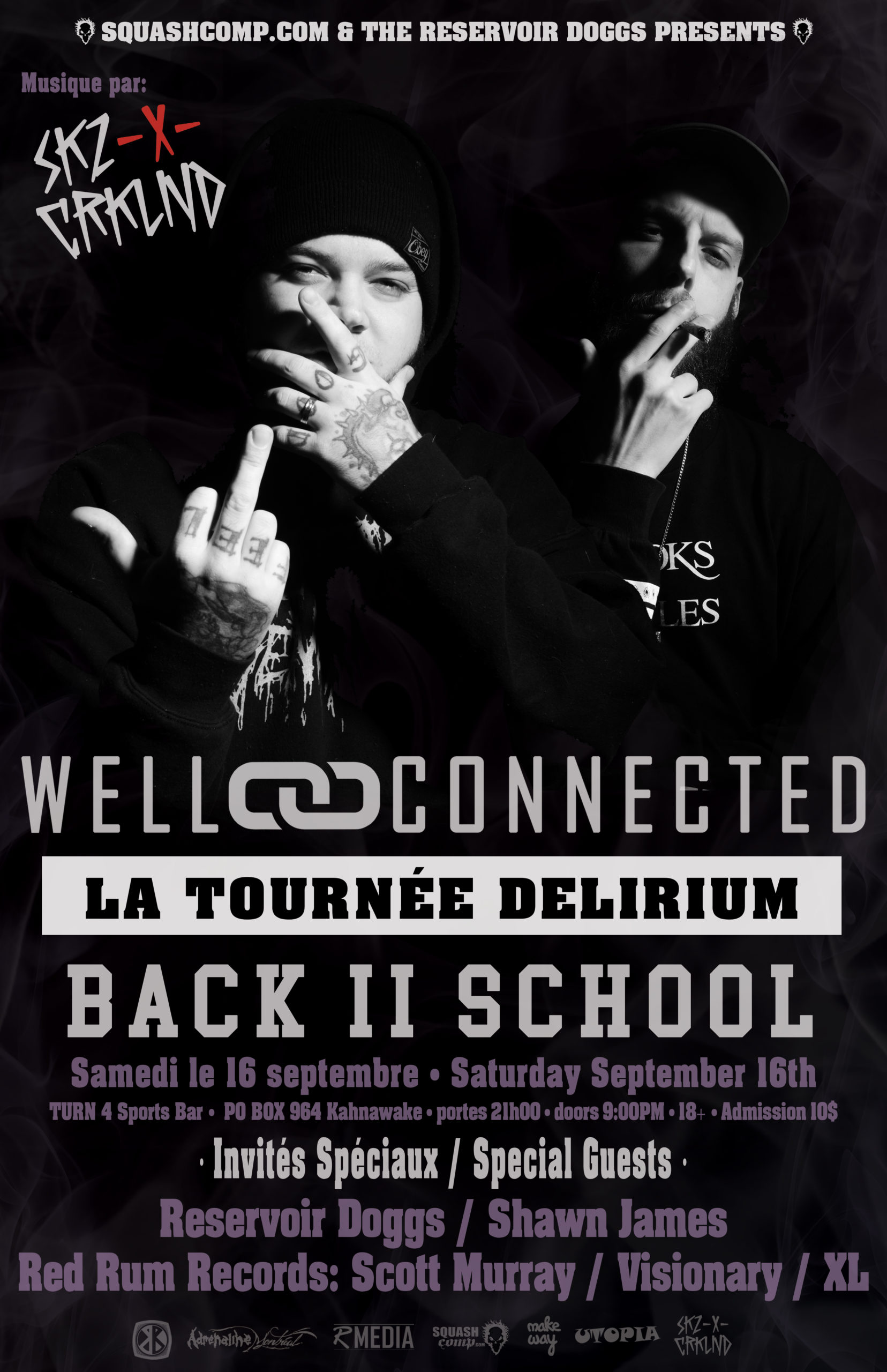 WELLCONNECTED – LA TOURNÉE DELIRIUM “BACK II SCHOOL”​ – LIVE À KAHNAWAKE show